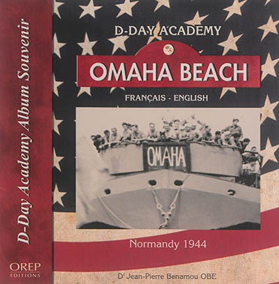 Omaha beach : Normandy 1944, album souvenir