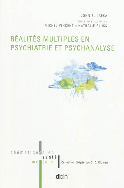 Réalités multiples en psychiatrie et psychanalyse