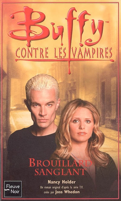 Buffy contre les vampires. Vol. 44. Brouillard sanglant
