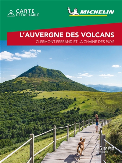 L'Auvergne des volcans : Clermont-Ferrand et la chaîne des puys