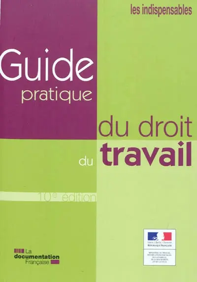 Guide pratique du droit du travail