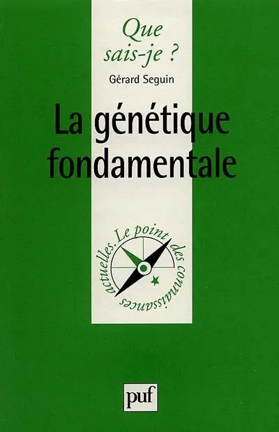 La génétique fondamentale