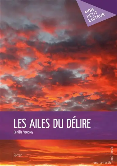 Les ailes du délire
