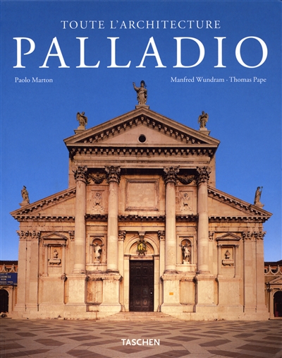 Andrea Palladio 1508-1580 : un architecte entre la Renaissance et le Baroque
