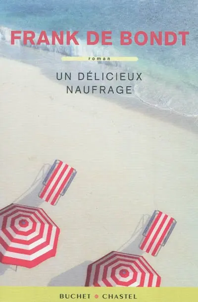 Un délicieux naufrage
