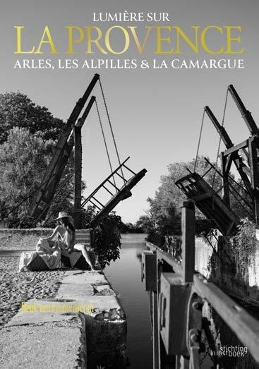 Lumière sur la Provence : Arles, les Alpilles & la Camargue
