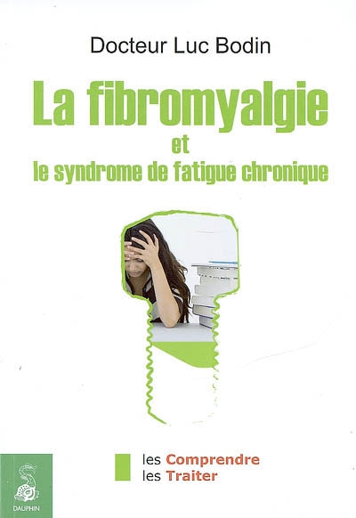 La fibromyalgie et le...