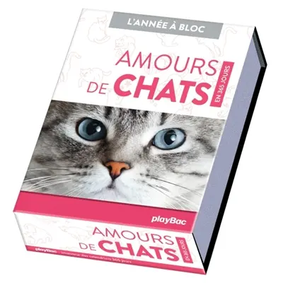 Amours de chats : en 365 jours