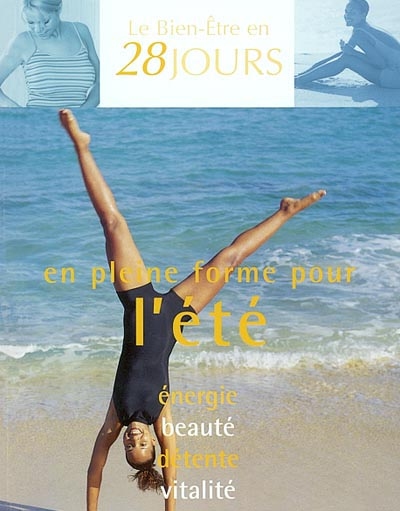 En pleine forme pour l'été