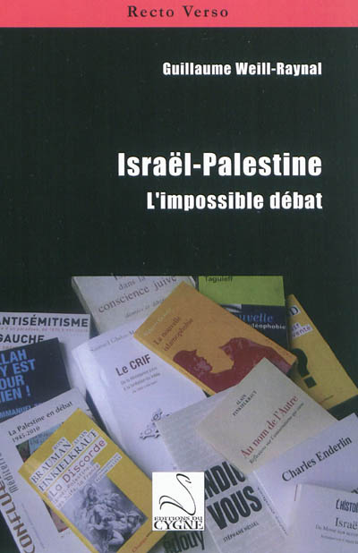 Israël-Palestine, l'impossible débat