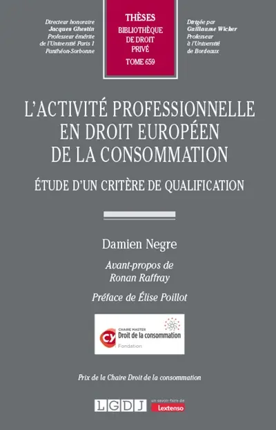 L'activité professionnelle en droit européen de la consommation : étude d'un critère de qualification