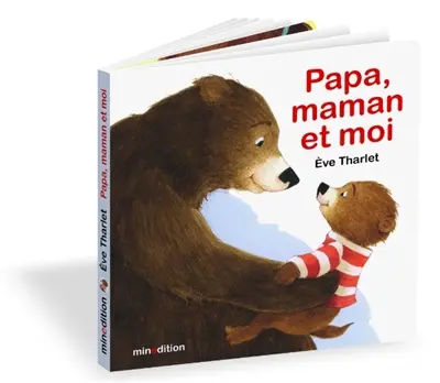 Papa, maman et moi