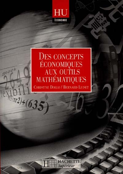 Des concepts économiques aux outils mathématiques