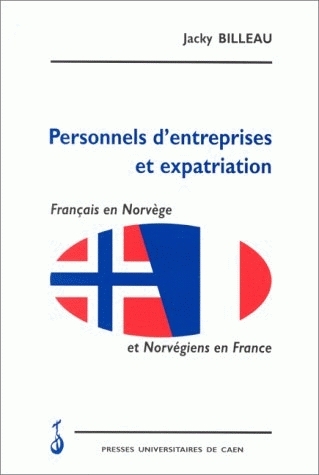 Personnels d'entreprises et expatriation : Français en Norvège et Norvégiens en France