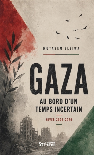 Gaza : au bord d'un temps...