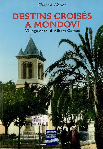 Destins croisés à Mondovi :...