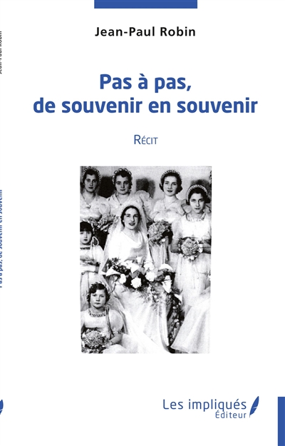 Pas à pas, de souvenir en...