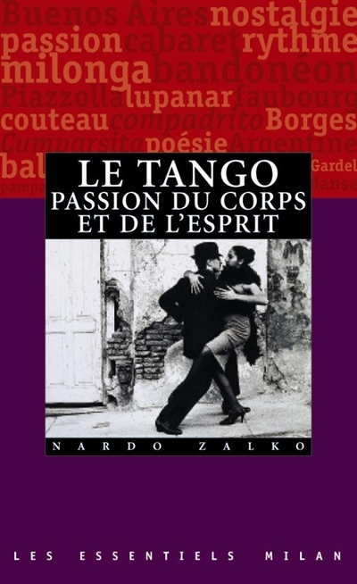Tango, passion du corps et de l'esprit