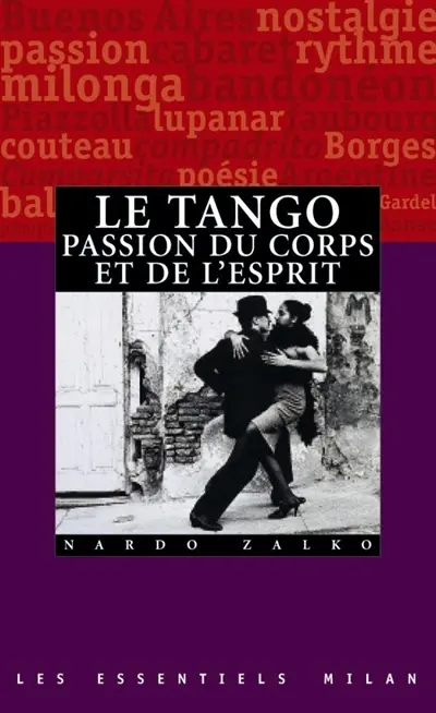 Tango, passion du corps et de l'esprit