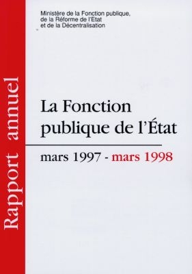 La Fonction publique de l'Etat : mars 1997-mars 1998