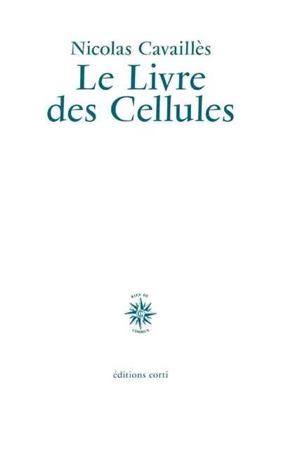 Le livre des cellules : adaptation en français moderne d'un anonyme du seizième siècle, suivie d'un compte-rendu de son procès translaté du latin