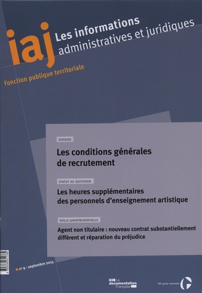 Informations administratives et juridiques, n° 9 (2015). Les conditions générales de recrutement