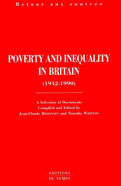 Poverty and inequality in Britain, 1942-1990