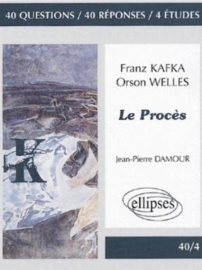 Franz Kafka-Orson Welles, Le procès