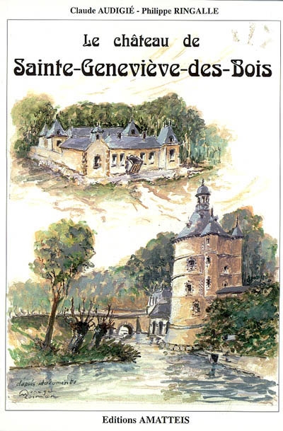 Histoire du château de Sainte-Geneviève-des-Bois