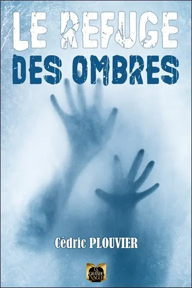 Le refuge des ombres