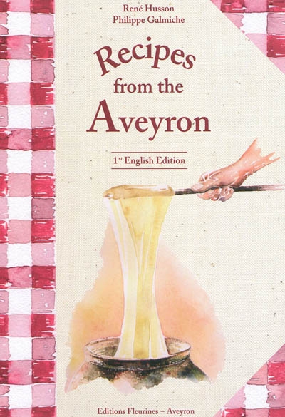 Recipes from the Aveyron