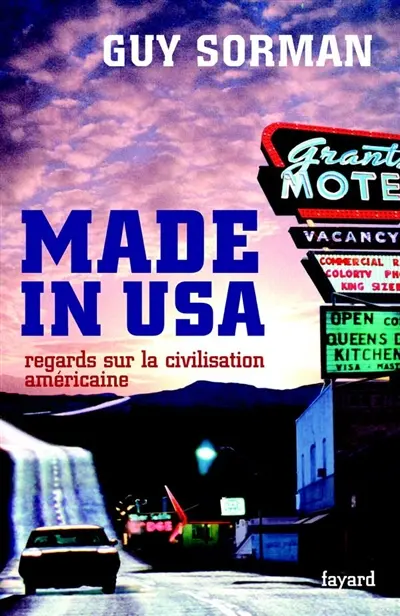 Made in USA : regards sur la civilisation américaine