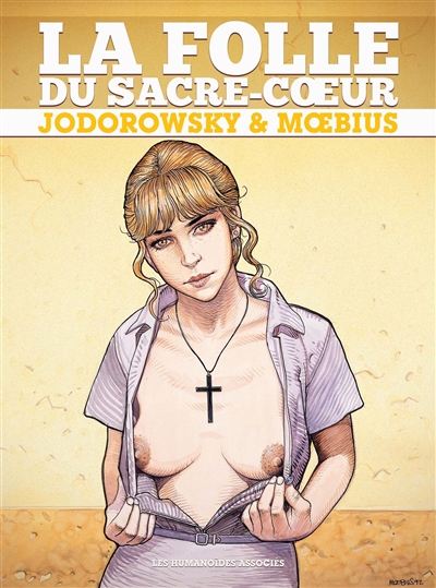 La folle du Sacré-Coeur : l'intégrale