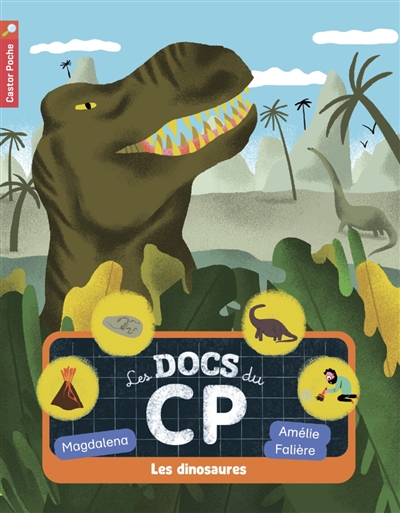 Les docs du CP. Vol. 1. Les dinosaures