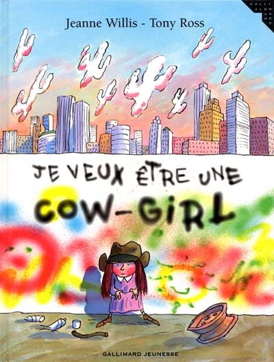 Je veux être une cow-girl