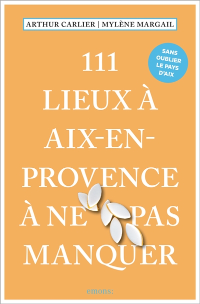 111 lieux à Aix-en-Provence...