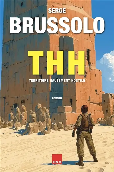 THH : territoire hautement hostile