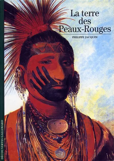 La terre des Peaux-Rouges