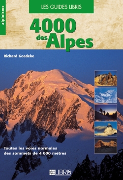 4.000 des Alpes : toutes les voies normales des sommets de 4.000 mètres