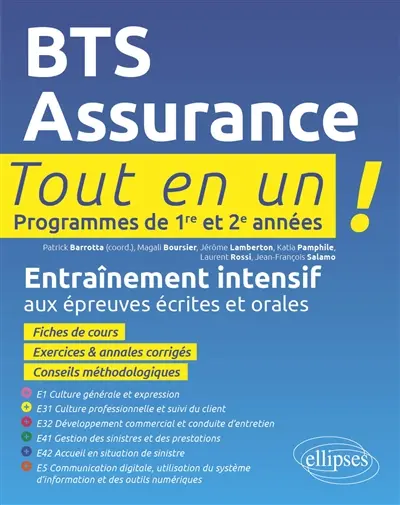 BTS assurance : tout-en-un !, programmes de 1re et 2e années : entraînement intensif aux épreuves écrites et orales
