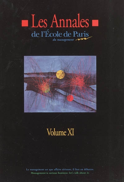 Les annales de l'Ecole de Paris du management. Vol. 11. Travaux de l'année 2004