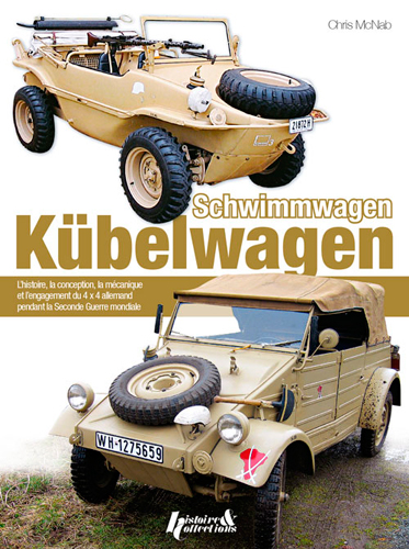 VW Kübelwagen Schwimmwagen, VW type 82 Kübelwagen (1940-45) / VW type 128/166 Schwimmwagen (1942-44) : manuel Haynes : comprendre la conception, la construction et le fonctionnement de véhicules militaires allemands typiques de la Seconde guerre mondiale
