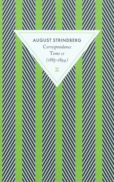 Correspondance. Vol. 2. 1885-1894 : en présence de témoins