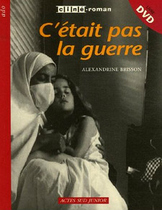 C'était pas la guerre