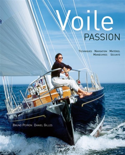 Voile Passion et mode d'emploi