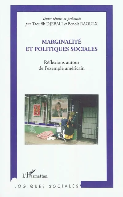 Marginalité et politiques sociales : réflexions autour de l'exemple américain