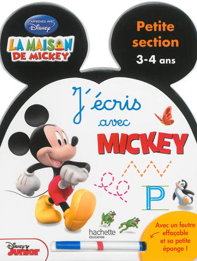 J'écris avec Mickey : petite section, 3-4 ans