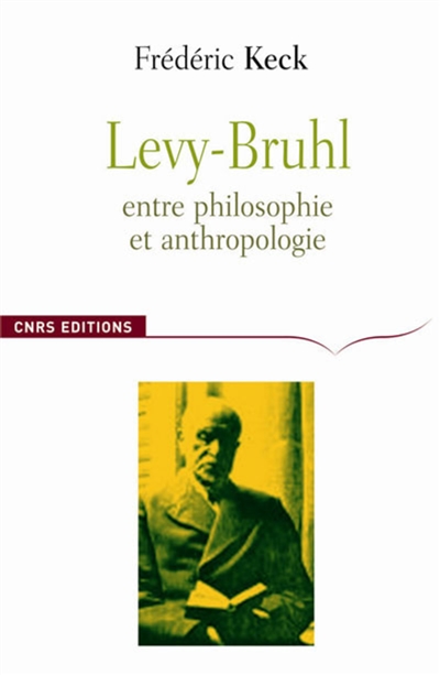 Lévy-Bruhl : entre philosophie et anthropologie