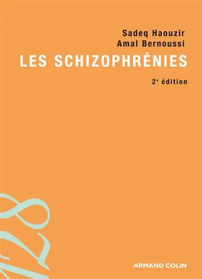 Les schizophrénies