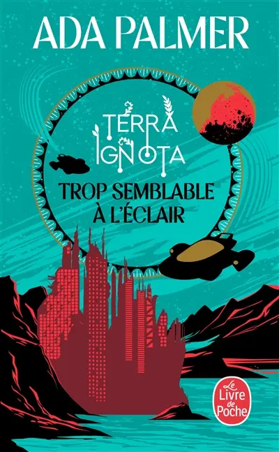 Terra ignota. Vol. 1. Trop semblable à l'éclair